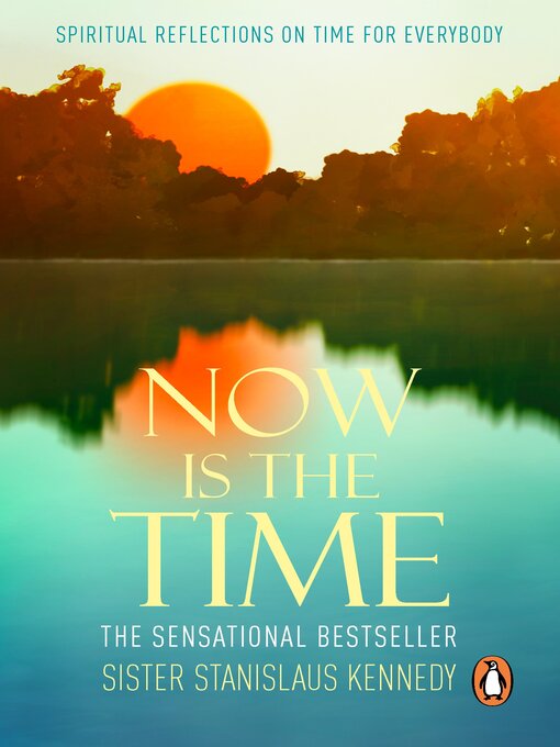 Title details for Now is the Time by Stanislaus Kennedy - Available